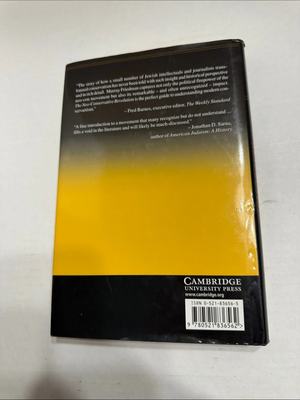 Murray Friedman The Neoconservative Revolution - Yellow and Black Hardcover